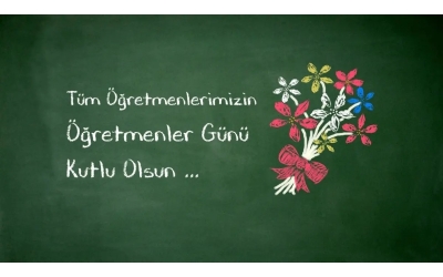 24 Kasım Öğretmenler günü kutlama mesajı